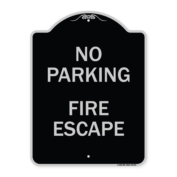 Signmission No Parking Fire Escape Heavy-Gauge Aluminum Architectural Sign, 24" x 18", BS-1824-23743 A-DES-BS-1824-23743 - main